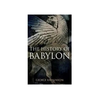 Image 1 of History of Babylon | Rawlinson George Rawlinson