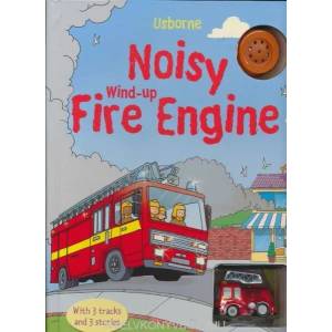Noisy Wind-up Fire Engine | Stephen Cartwright (ISBN: 9780746091128)