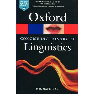 Concise Oxford Dictionary of Linguistics (2014)