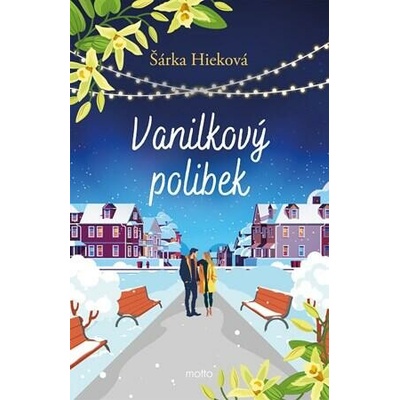 Vanilkový polibek - Hieková Šárka