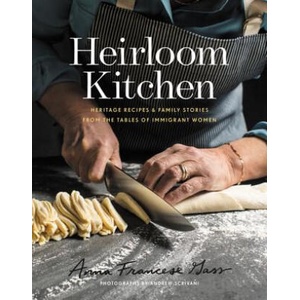 Heirloom Kitchen | Anna Francese Gass (ISBN: 9780062844224)