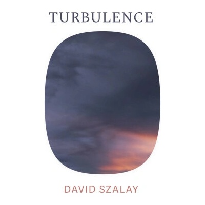 Turbulence - David Szalay