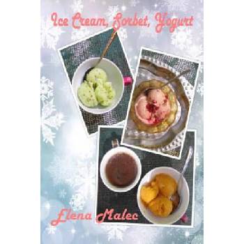Image 1 of Ice Cream, Sorbet, Yogurt | Elena Malec