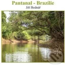 Pantanal – Brazílie - Jiří Bednář