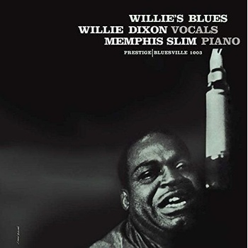 Willie Dixon & Memphis Slim - Willie's Blues (LP) (753088100338)