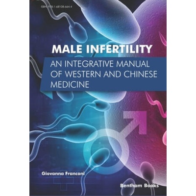 Male Infertility: An Integrative Manual of Western and Chinese Medicine