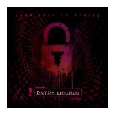 From Fall To Spring: Entry Wounds LP