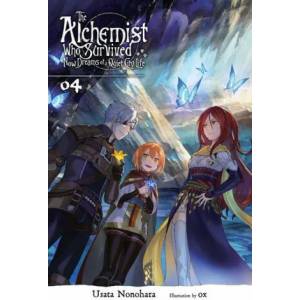 Alchemist Who Survived Now Dreams of a Quiet City Life, Vol. 4 (light novel) | Usata Nonohara, Ox (ISBN: 9781975331658)