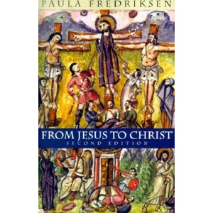 From Jesus to Christ | Paula Fredriksen (ISBN: 9780300084573)