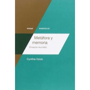 Metáfora y memoria | CYNTHIA OZICK (ISBN: 9788494286971)