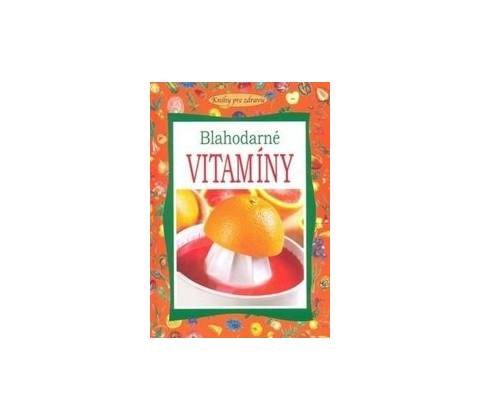Blahodarné vitamíny