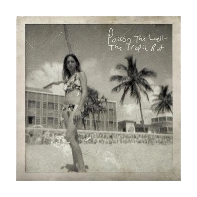 Poison The Well - Tropic Rot CD