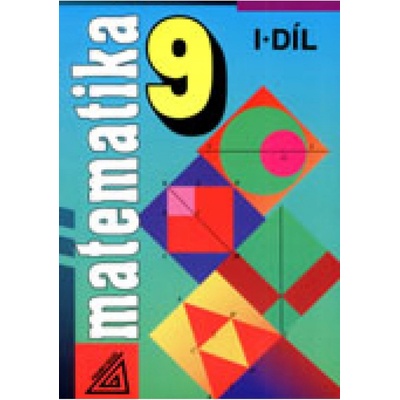 Matematika 9.roč/I.díl učebnice Šarounová Prometheus
