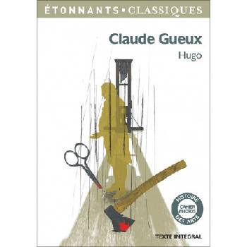 Claude Gueux | Hugo