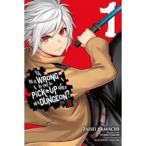 Is It Wrong to Try to Pick Up Girls in a Dungeon? II, Vol. 1 (ISBN: 9781975338077)