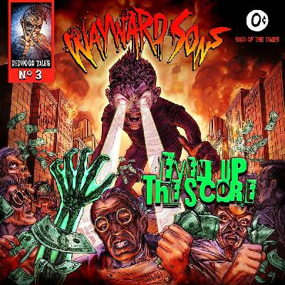 Mystic Production Wayward Sons: Even Up The Score - CD (054491)