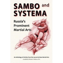 Sambo and Systema: Russia's Prominent Martial Arts