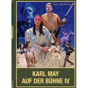 Karl May auf der Bühne - Band IV (2024)