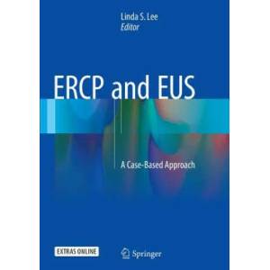 ERCP and EUS | Linda S Lee (ISBN: 9781493947072)