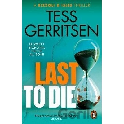 Last to Die Gerritsen Tess