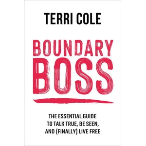 Boundary Boss | Terri Cole (ISBN: 9781399822107)
