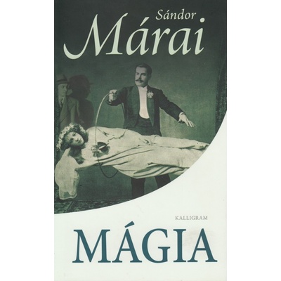 Mágia - Sándor Márai