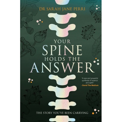 Your Spine Holds the Answer