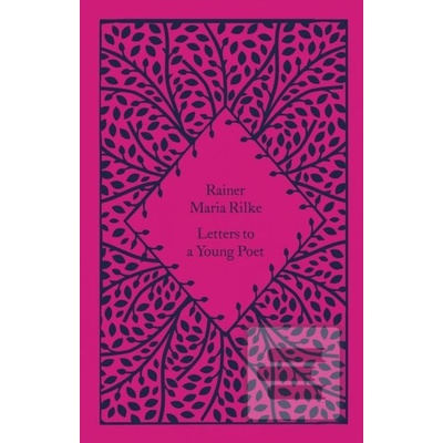 Letters to a Young Poet - Rainer Maria Rilke