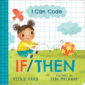 I Can Code: If/Then | Jade Orlando (ISBN: 9781728209579)