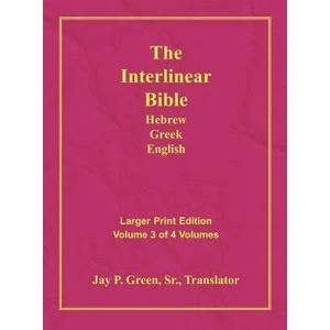 Interlinear Hebrew Greek English Bible-PR-FL/OE/KJV Large Print Volume 3 (ISBN: 9781589604780)