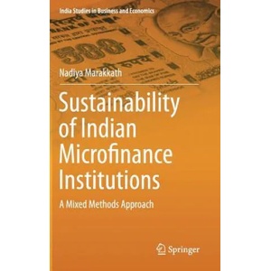 Sustainability of Indian Microfinance Institutions | Nadiya Marakkath (2013)
