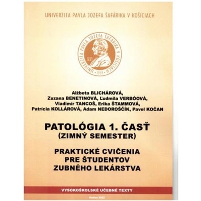 Patológia 1.časť - Zimný semester - Alžbeta Blichárová