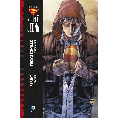 Superman: Země jedna – Joseph Michael Straczynski Sr., Shane Davis
