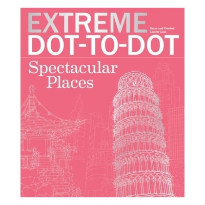 Extreme Dot-to-Dot Spectacular Places