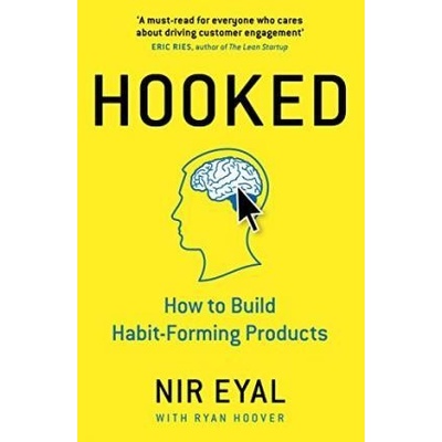 Nir Eyal - Hooked