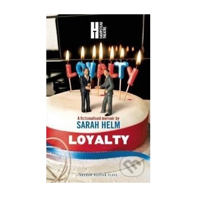 Loyalty - Sarah Helm