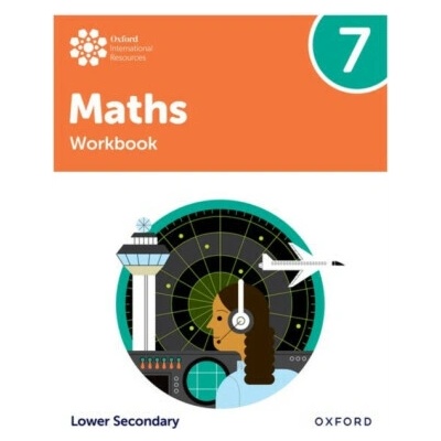Oxford International Maths: Workbook 7 (Lower Secondary) - Katie Wood, Charlotte Hawthorne, Jemma Sherwood, Helen Konstantine, Dan Draper, Corinne Fraser, Colette Roche