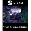 Tryst (Premium Edition)