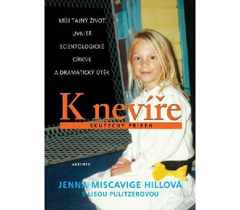 K nevíře