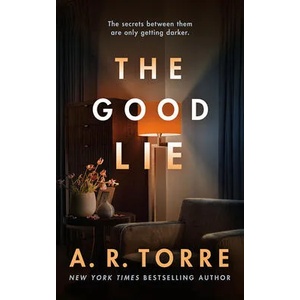 Good Lie | A. R. Torre (ISBN: 9781542020169)