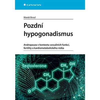 Pozdní hypogonadismus Marek Broul 2026