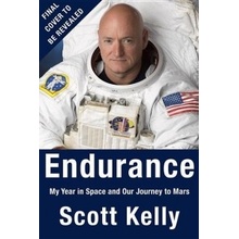 Endurance: My Year in Space and Our Journey to Mars