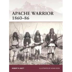 Apache Warrior 1860-86 | Robert Watt (2014)