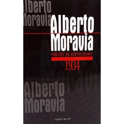 1934 Přežít vlastní smrt 109, Moravia, Alberto