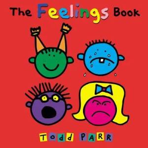 Feelings Book | Todd Parr (ISBN: 9780316043465)