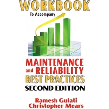 Student Workbook for Maintenance and Reliability Best Practices