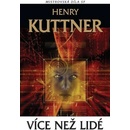 Více než lidé