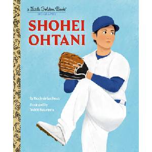 Shohei Ohtani: A Little Golden Book Biography | Toshiki Nakamura (ISBN: 9798217117758)
