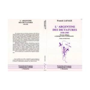 L'Argentine des dictatures 1930 - 1983 | Lafage (ISBN: 9782738410269)