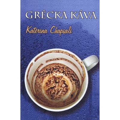 Grécka káva - Katerina Chapsali